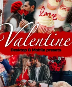 Valentine's Day Desktop & Mobile Lightroom Presets