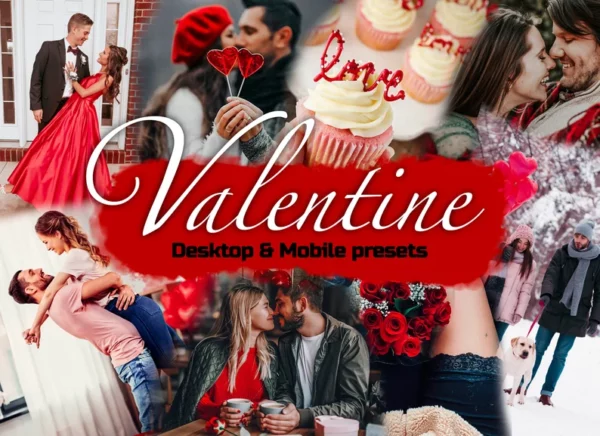 Valentine's Day Desktop & Mobile Lightroom Presets