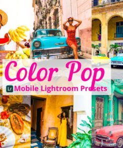 Color Pop Presets Blogger Presets Mobile presets Vibrant presets