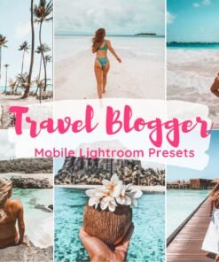 Travel Blogger Presets Iphone Presets Mobile Presets Instagram Filters